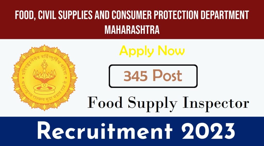 Food Supply Inspector Recruitment 2023 for 345 Posts, Eligibility, Salary & syllabus