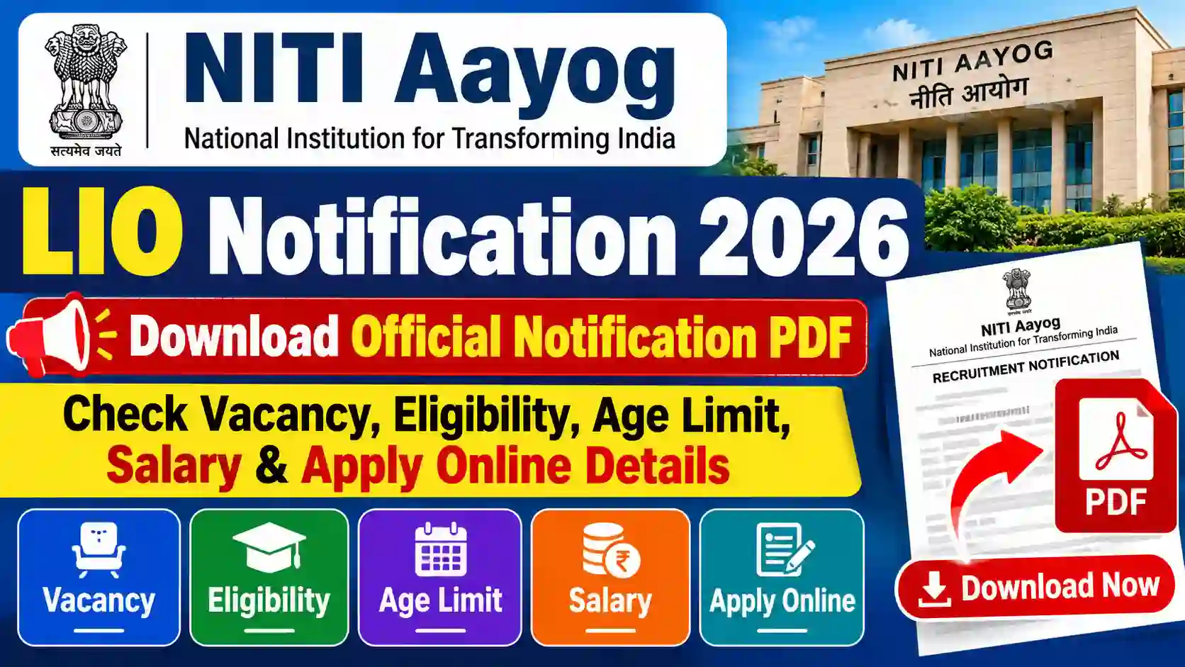NITI Aayog LIO Notification 2026: Download Official Notification PDF, Check Vacancy, Eligibility, Age Limit, Salary & Apply Online Details