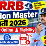 RRB Station Master Bharti 2026: Apply Online, Eligibility, Salary & Notification PDF